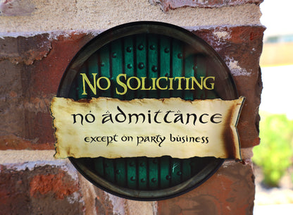 No Soliciting Sign - The Hobbit No Admittance